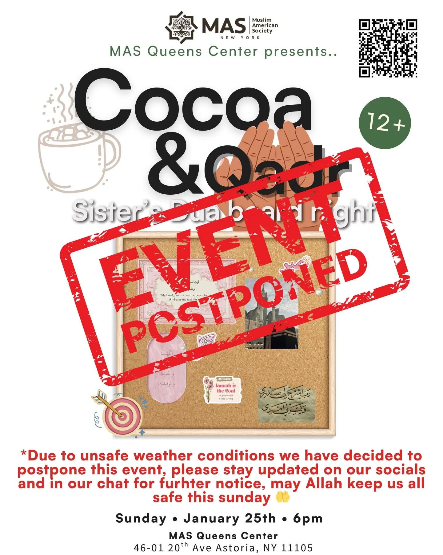 Salam Alaykoum sisters, 

Due to unsafe weather conditions we have decided to postpone this event.
Please stay indoors and safe and stay updated in our chats and on our socials for further notice.