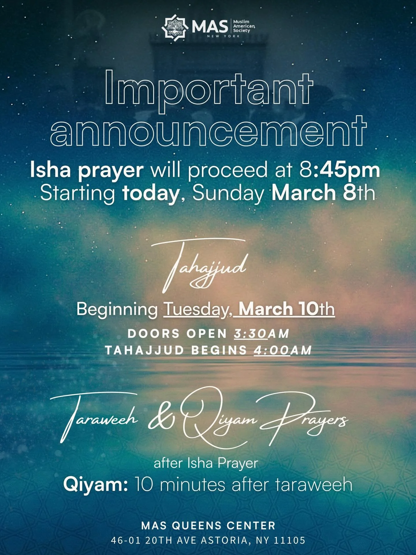 Ramadan nights continue at MAS Queens🌙
Join us for  Isha, Taraweeh, and Qiyam, and soon, Tahajjud as we seek the blessings of the last part of the night.

May Allah allow us to witness these nights and accept from us. 🤲

&lrm;تستمر ليالي رمضان في م