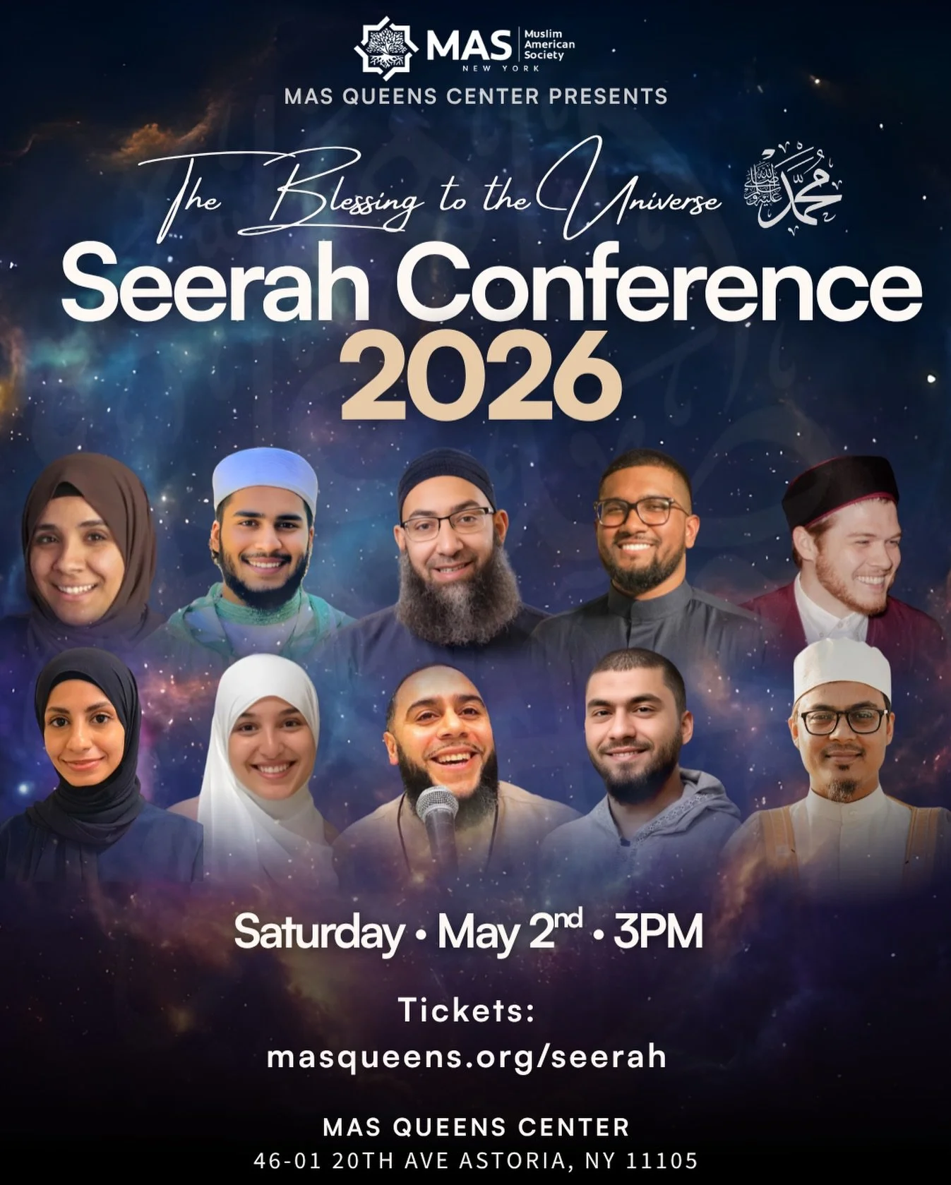✨ A night to reconnect, reflect, and be inspired. ✨

Join us for the Seerah Conference 2026 &mdash; &ldquo;The Blessing to the Universe&rdquo; 🌙

Come experience powerful reminders, uplifting stories, and a deeper connection to the life of the Proph