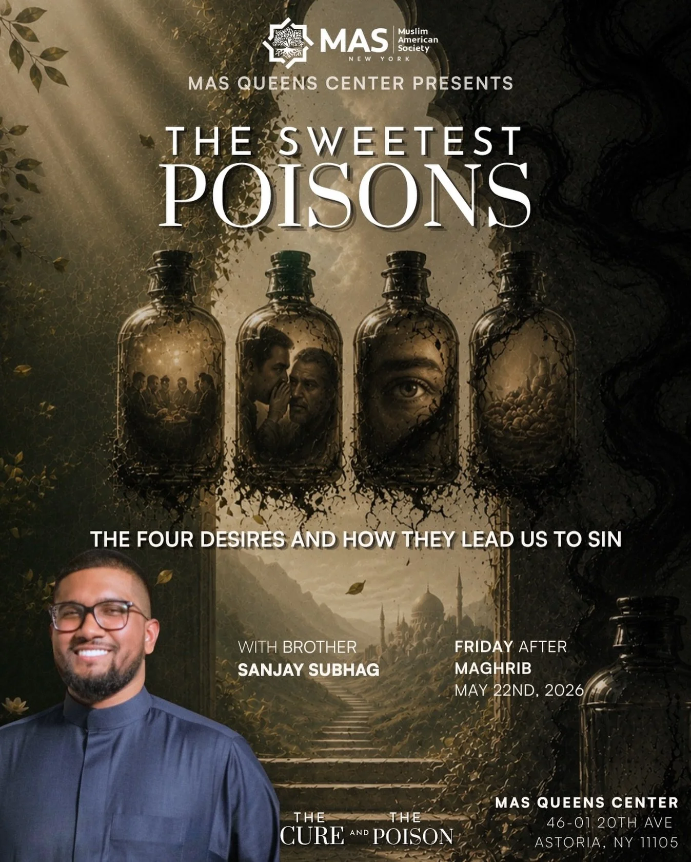 The sweetest poisons rarely look dangerous.
A glance. A whisper. A craving. A crowd.
What begins as comfort can slowly become captivity.

Join us this Friday after Maghrib as we uncover the four desires that quietly pull the heart toward sin &mdash; 