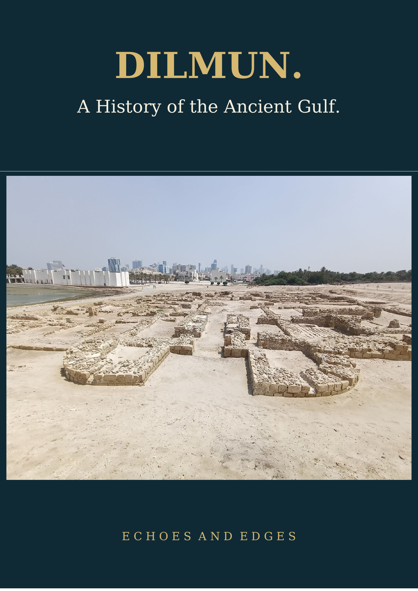 Dilmun_A_History_of_the_Ancient_Gulf_Cover.png