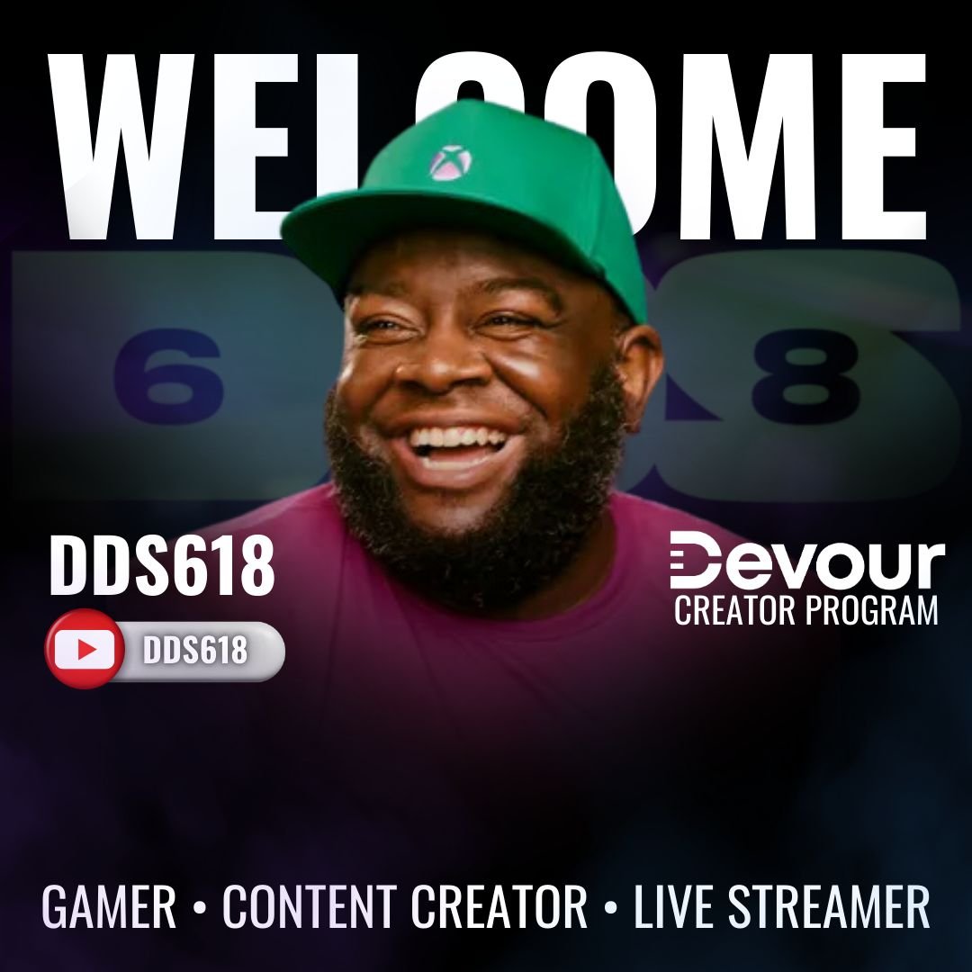 DDS618 joined the Devour Creator Program in 2024.