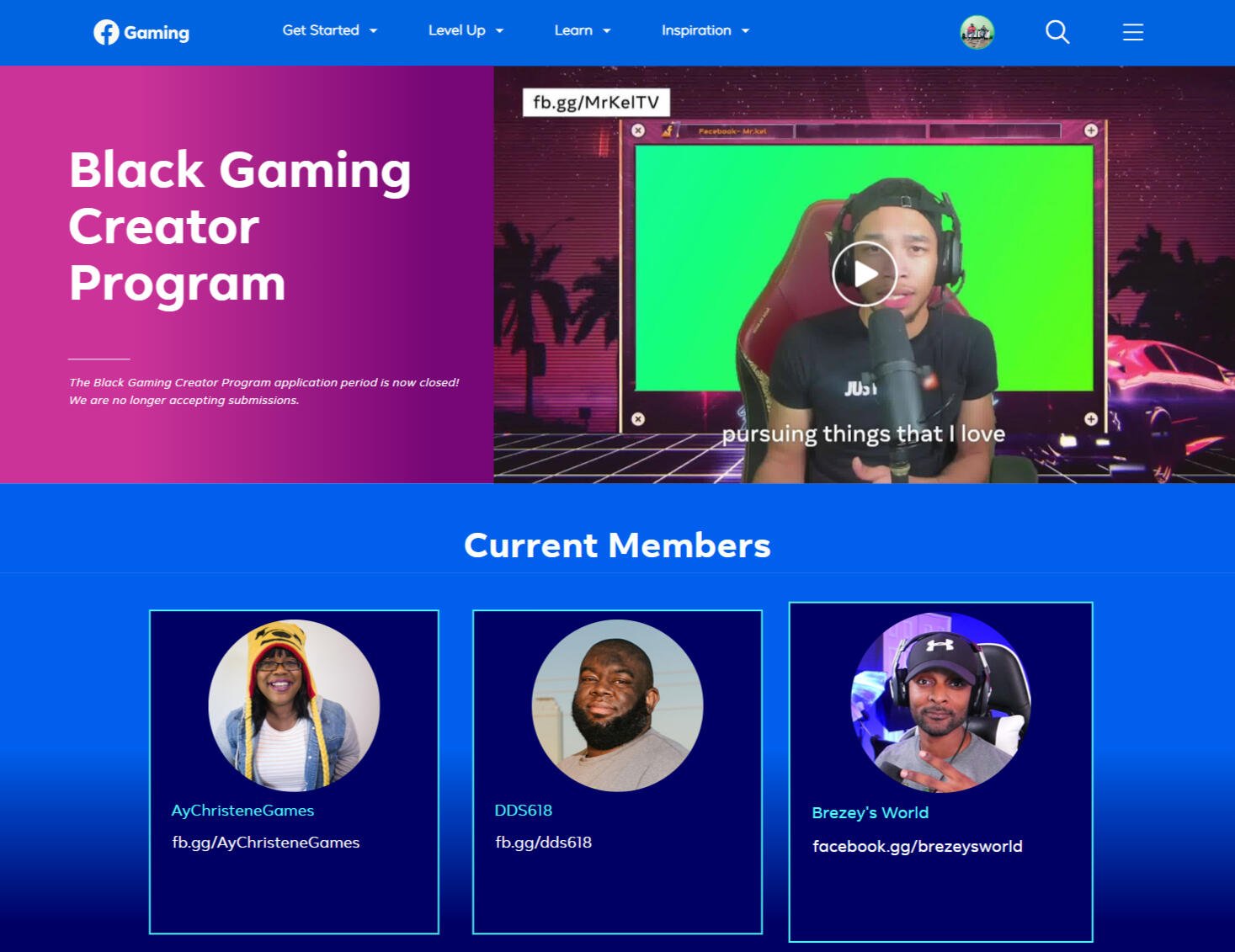 DDS was a member of the Facebook Black Gaming Creator Program in 2021 & 2022.