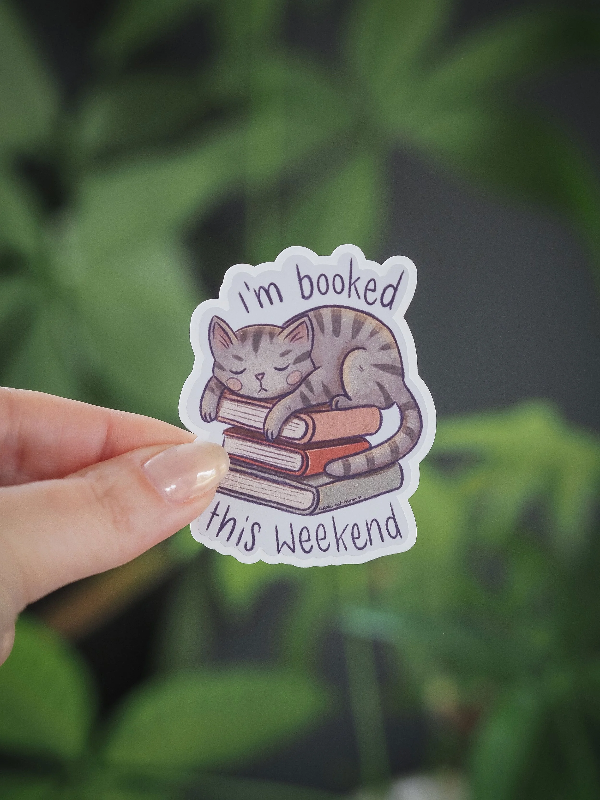 I’m booked this weekend Sticker