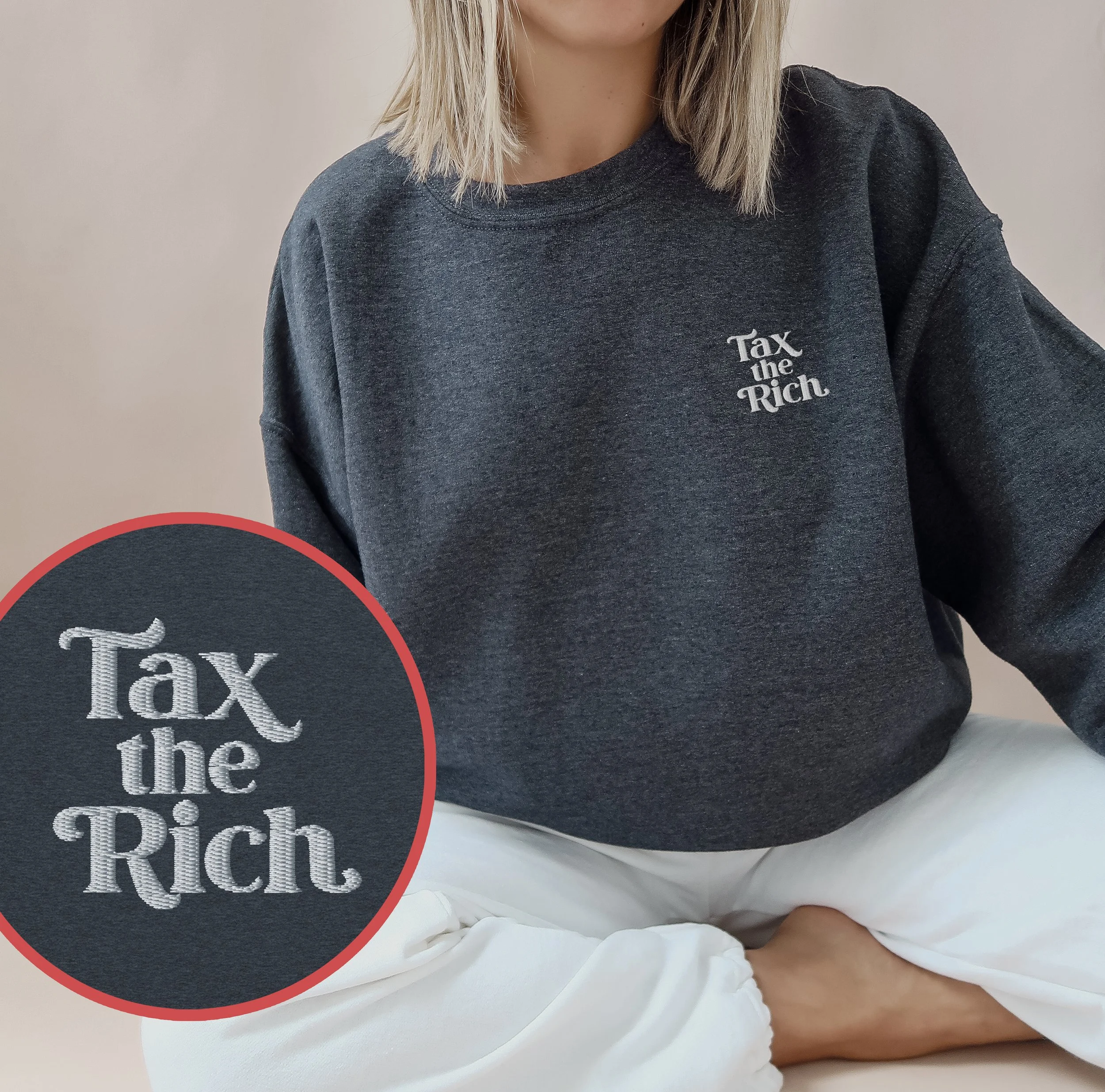 Tax the Rich Sweatshirt