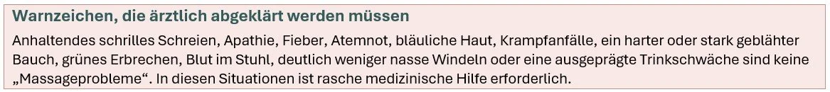 Warnzeichenliste für medizinische Notfälle, inklusive Symptome wie anhaltendes Geschrei, Apathie, Fieber, Atemnot, bläuliche Haut, Krampfanfälle, harter oder stark geblähter Bauch, grünes Erbrechen, Blut im Stuhl, wenig nasse Windel, ausgeprägte Trinkschwäche.