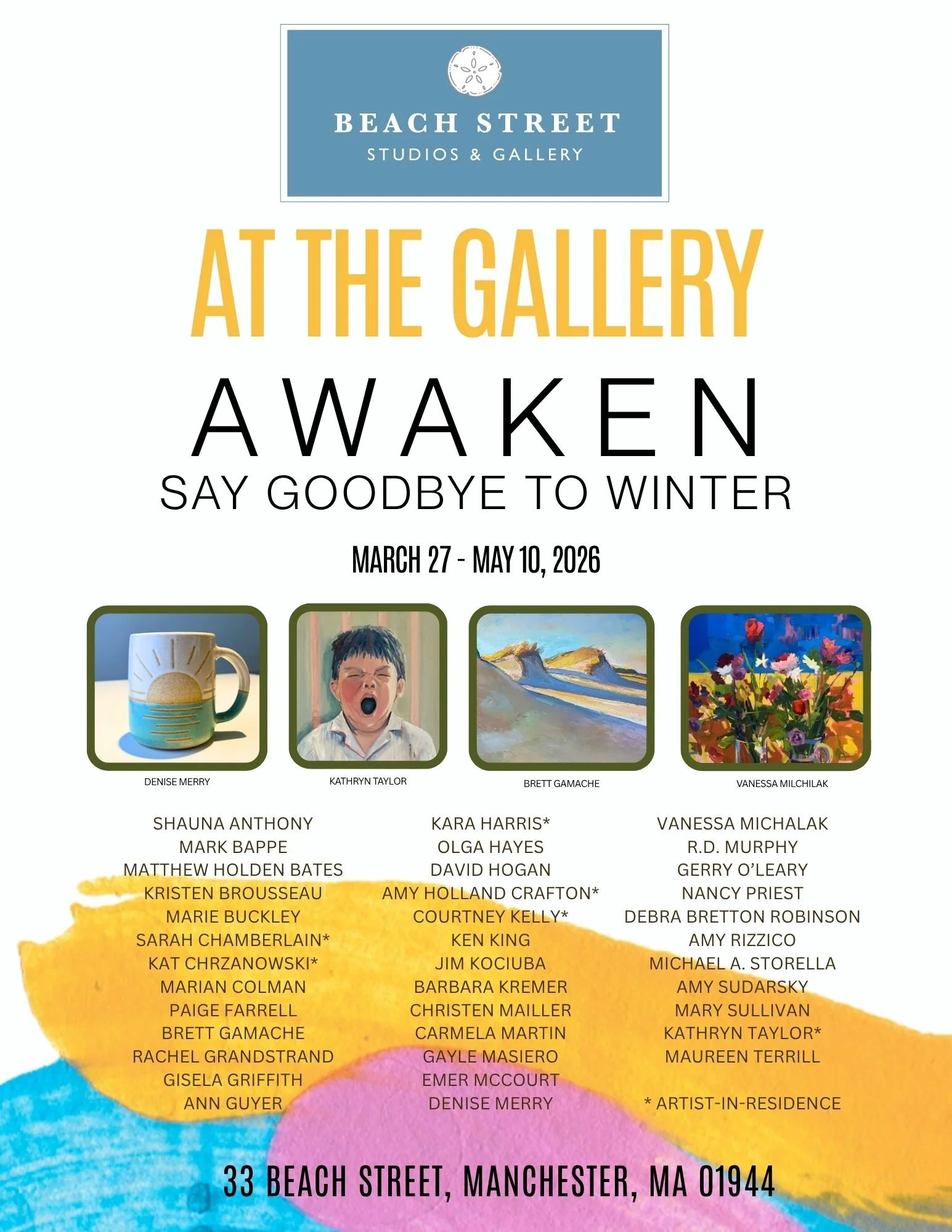 Event poster for 'At the Gallery: Awaken' at Beach Street Studios & Gallery, Manchester, MA, from March 27 to May 10, 2026. Featuring artwork images and list of participating artists, some with artist-in-residence notes, on a colorful background.