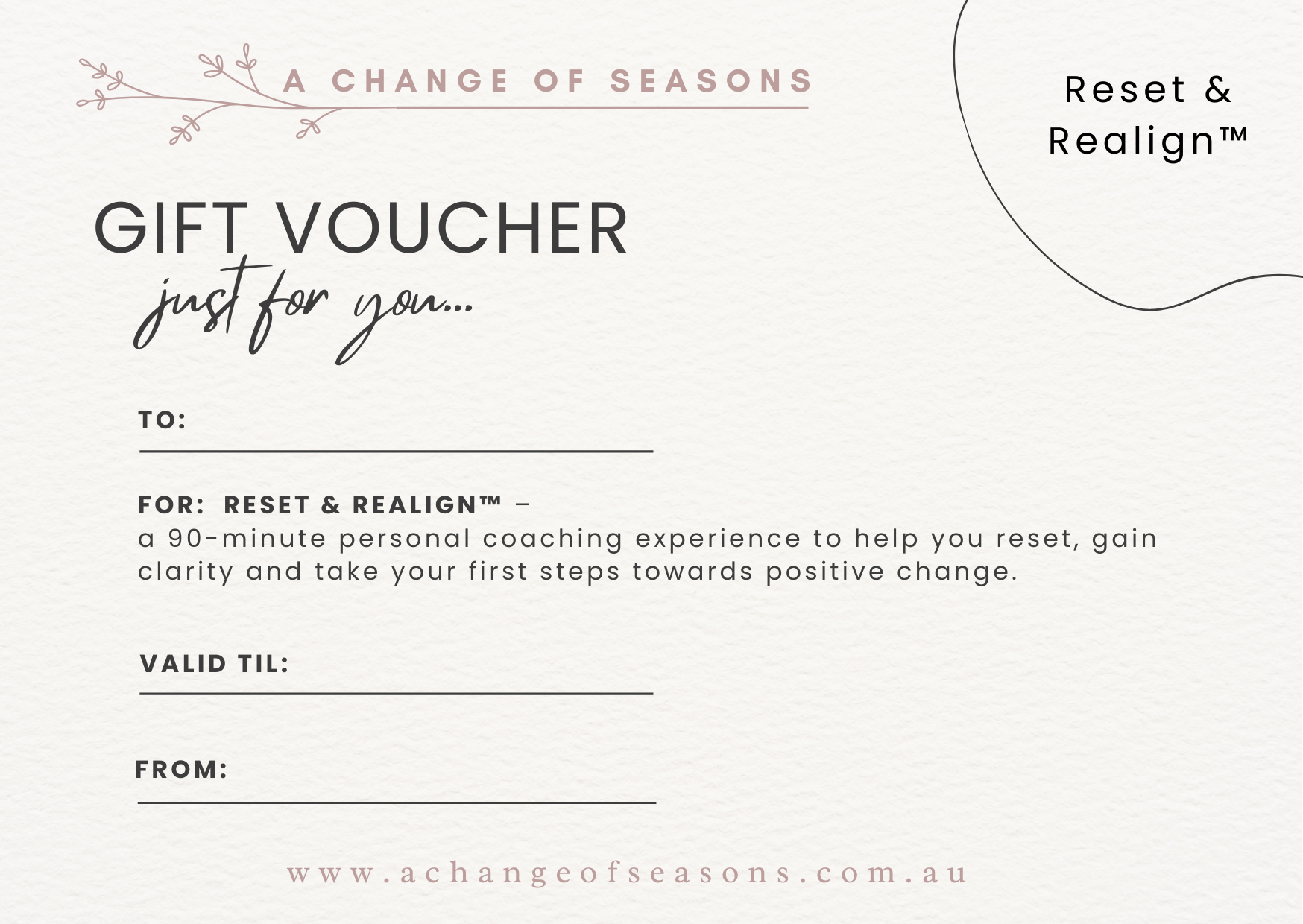 A gift voucher titled "A Change of Seasons" with a decorative branch and text "Reset & Realign™" in a circular outline. The voucher mentions a 90-minute personal coaching experience, with spaces for recipient, expiration date, and sender. The website www.achangeofseasons.com.au is displayed at the bottom.