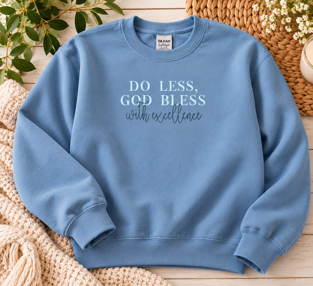 Do Less, God Bless Soft Style Crewneck