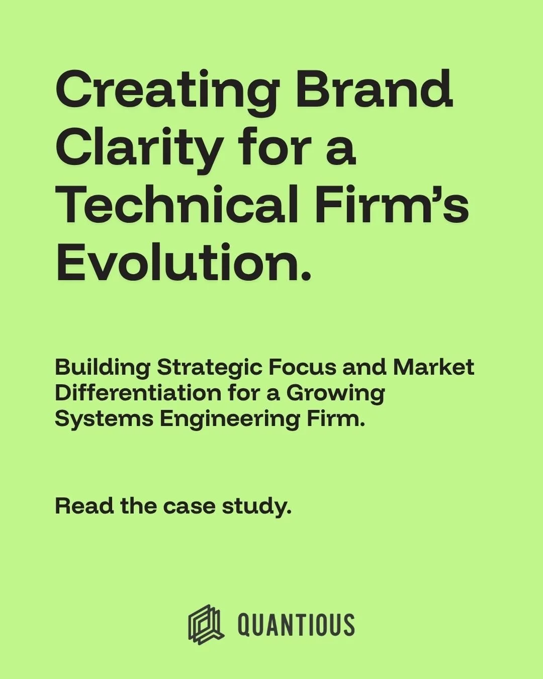 Creating Brand Clarity for a Technical Firm’s Evolution