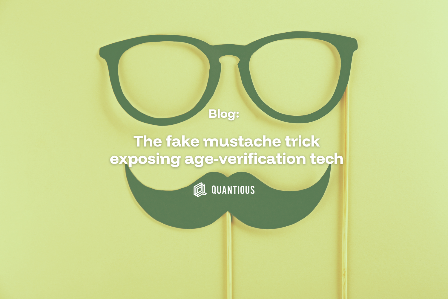 The fake mustache trick exposing age-verification tech