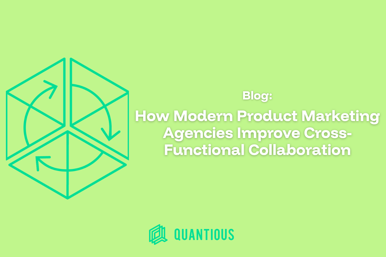 How Modern Product Marketing Agencies Improve Cross-Functional Collaboration