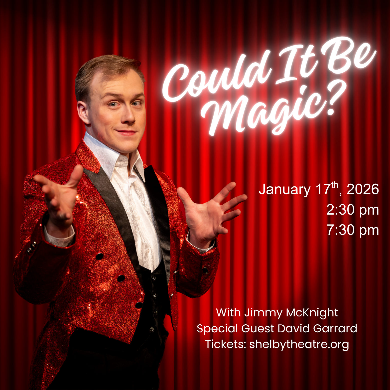 Magician in a red sequin jacket with the words Could it be Magic?
