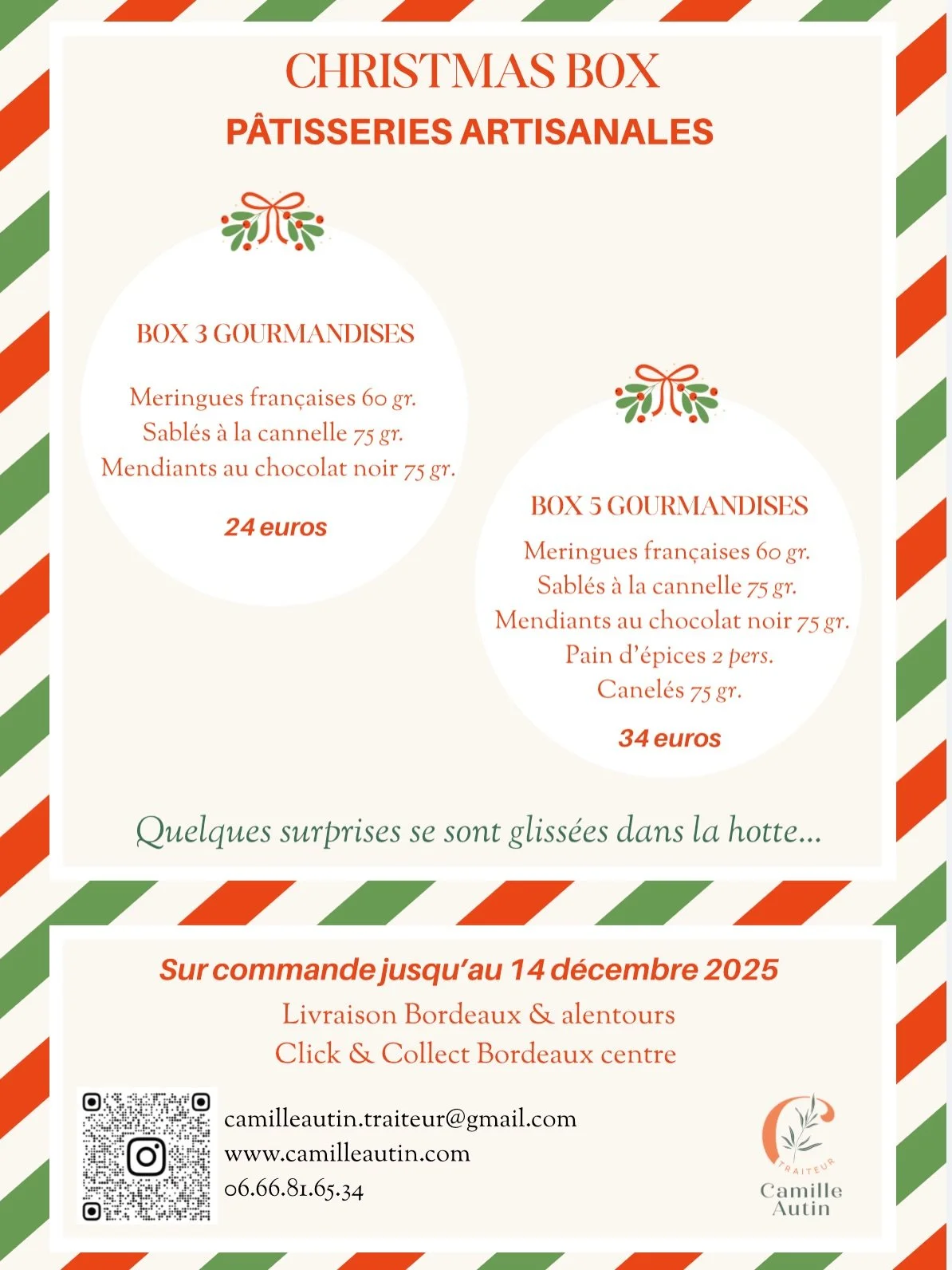 🎁 Christmas Box 2K25 🎁

📆Commandes ouvertes jusqu&rsquo;au 14/12 
🌲 Livraison sous le sapin ou bien en click &amp; collect dans Bordeaux centre du 15 au 23/12 
💡Pour les professionnels, j&rsquo;adresse un devis sur mesure

(Quelques gourmets ont