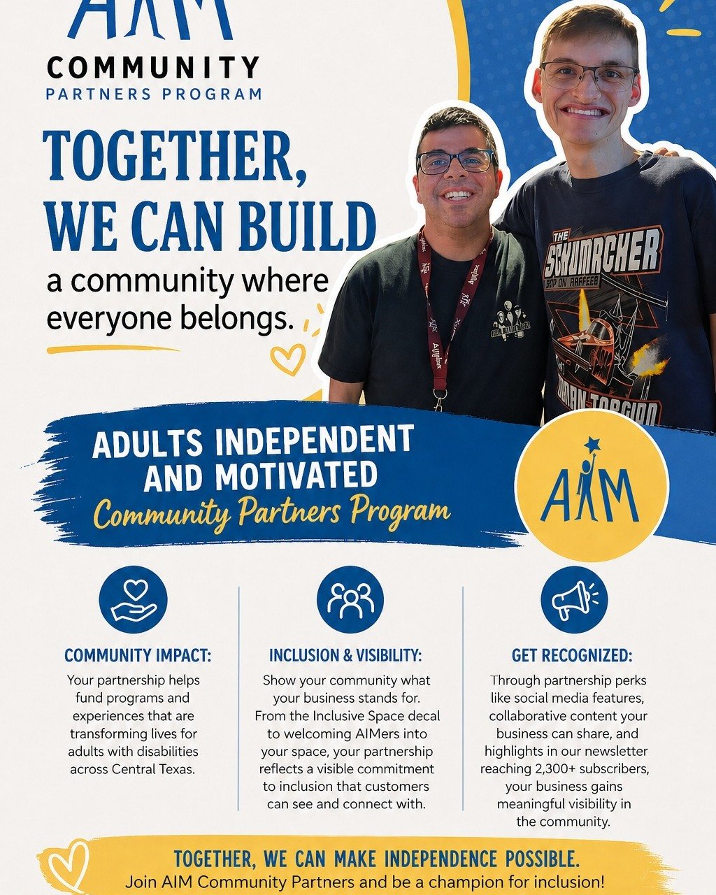 We&rsquo;re excited to introduce a new AIM initiative: Community Partners!
AIM Community Partners are local businesses helping create a more inclusive Central Texas while directly supporting adults with intellectual and developmental disabilities. Th