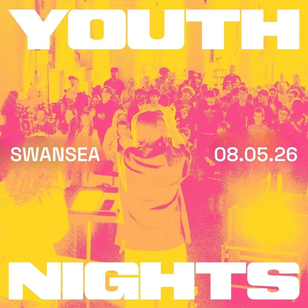 YOUTH NIGHTS SWANSEA 08.05.26