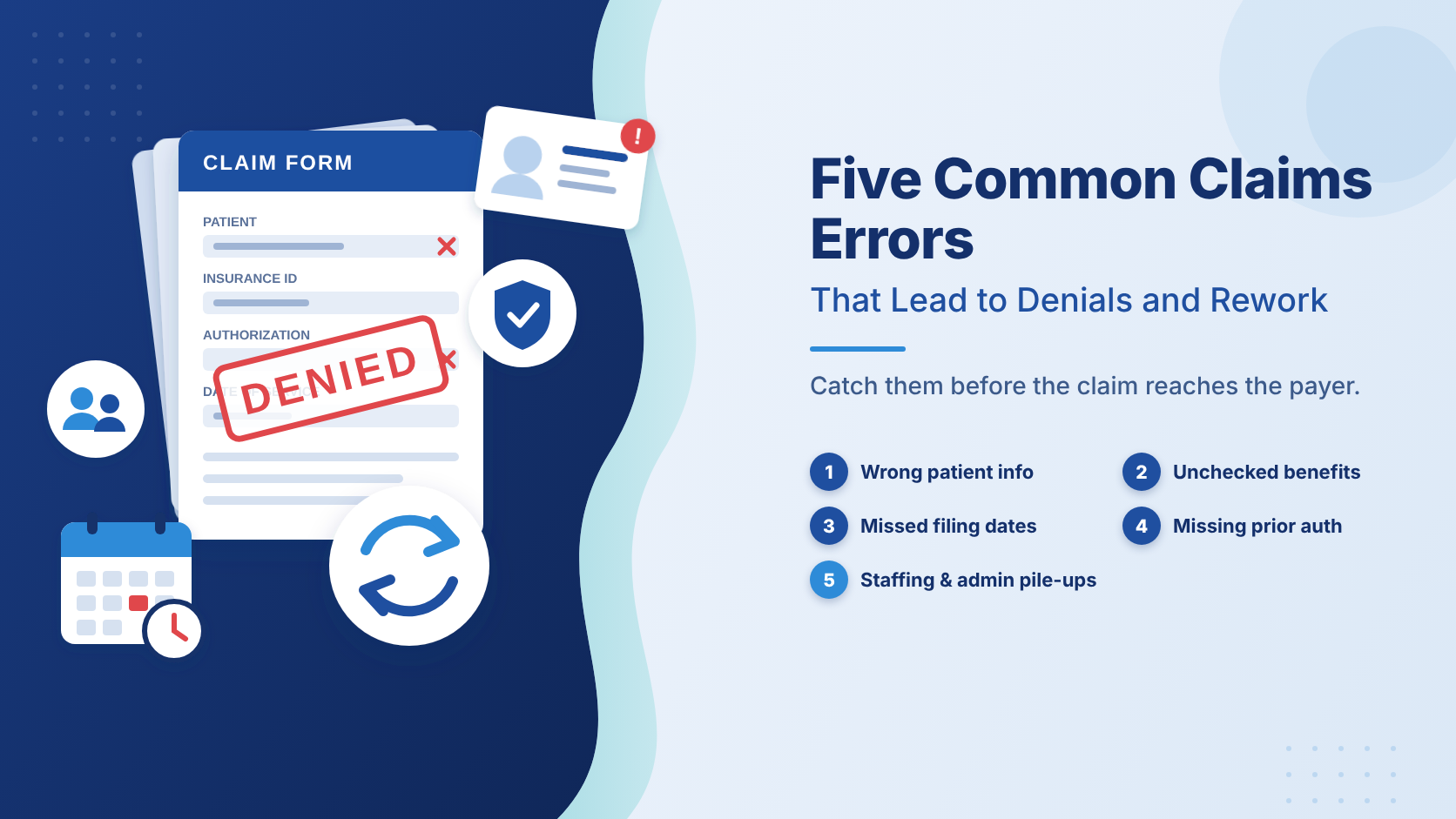 Five Common Claims Errors That Lead to Denials and Rework