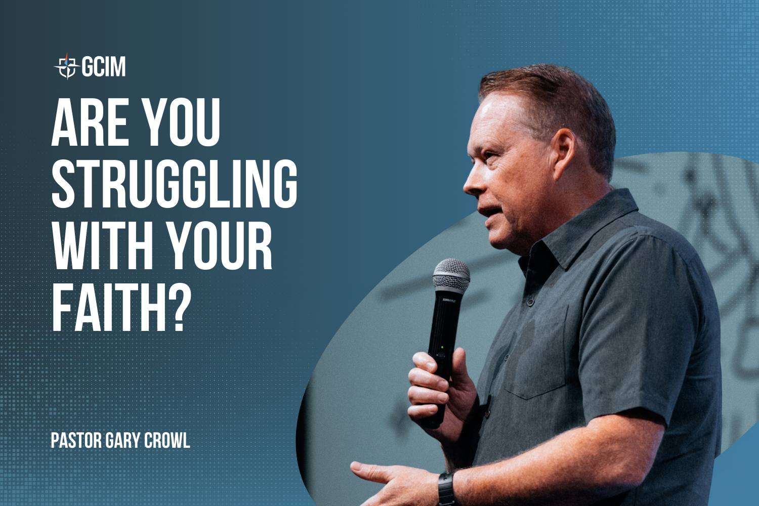 Are You Struggling with Your Faith?