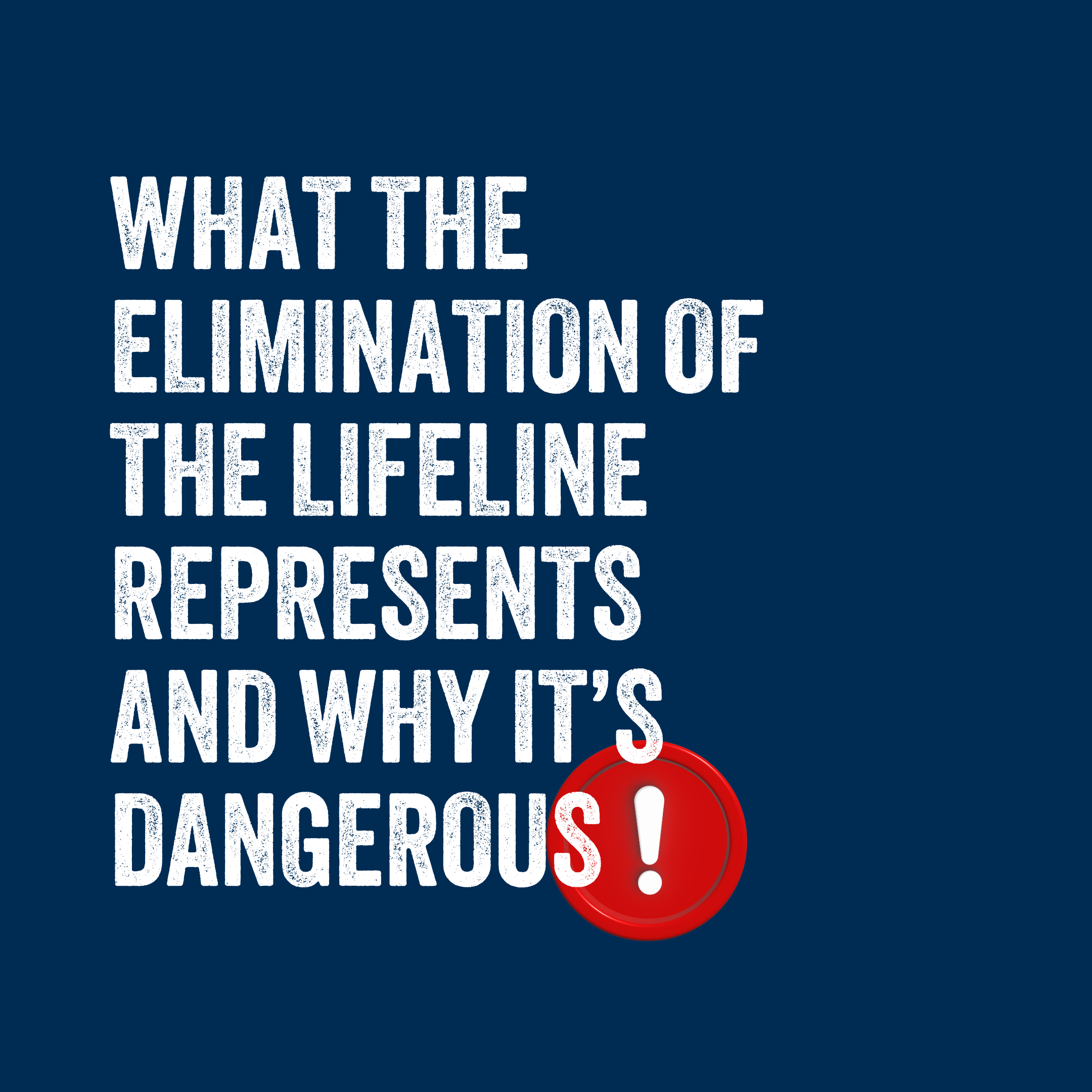 Here’s what the elimination of the lifeline represents and why it’s dangerous