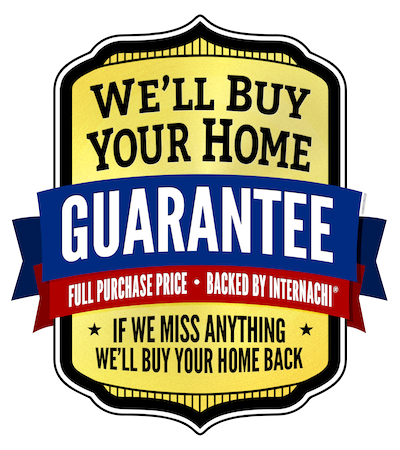 InterNACHI Buy Back Guarantee badge. We'll buy your home if we miss anything.