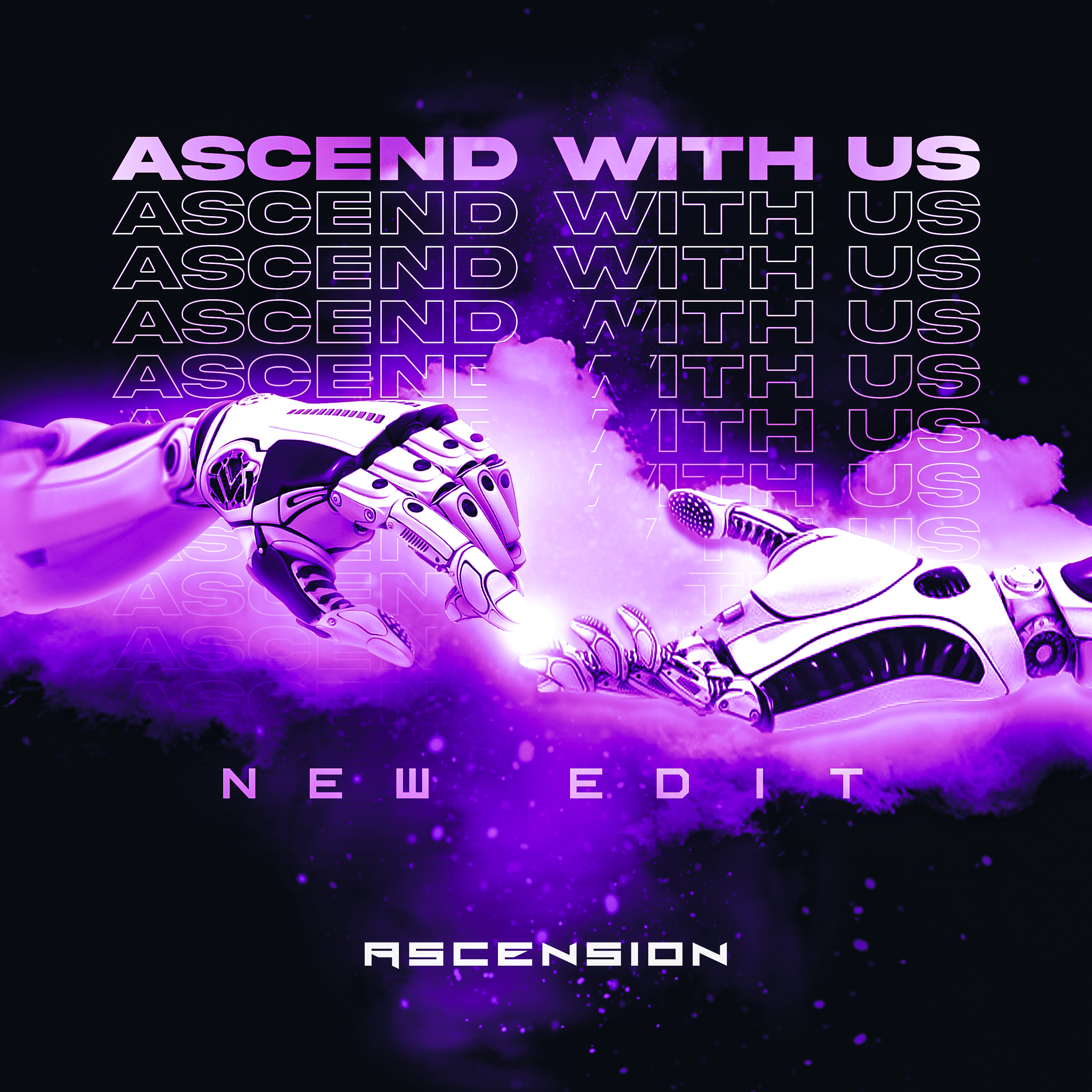 ASCEND WITH US (NEW EDIT)