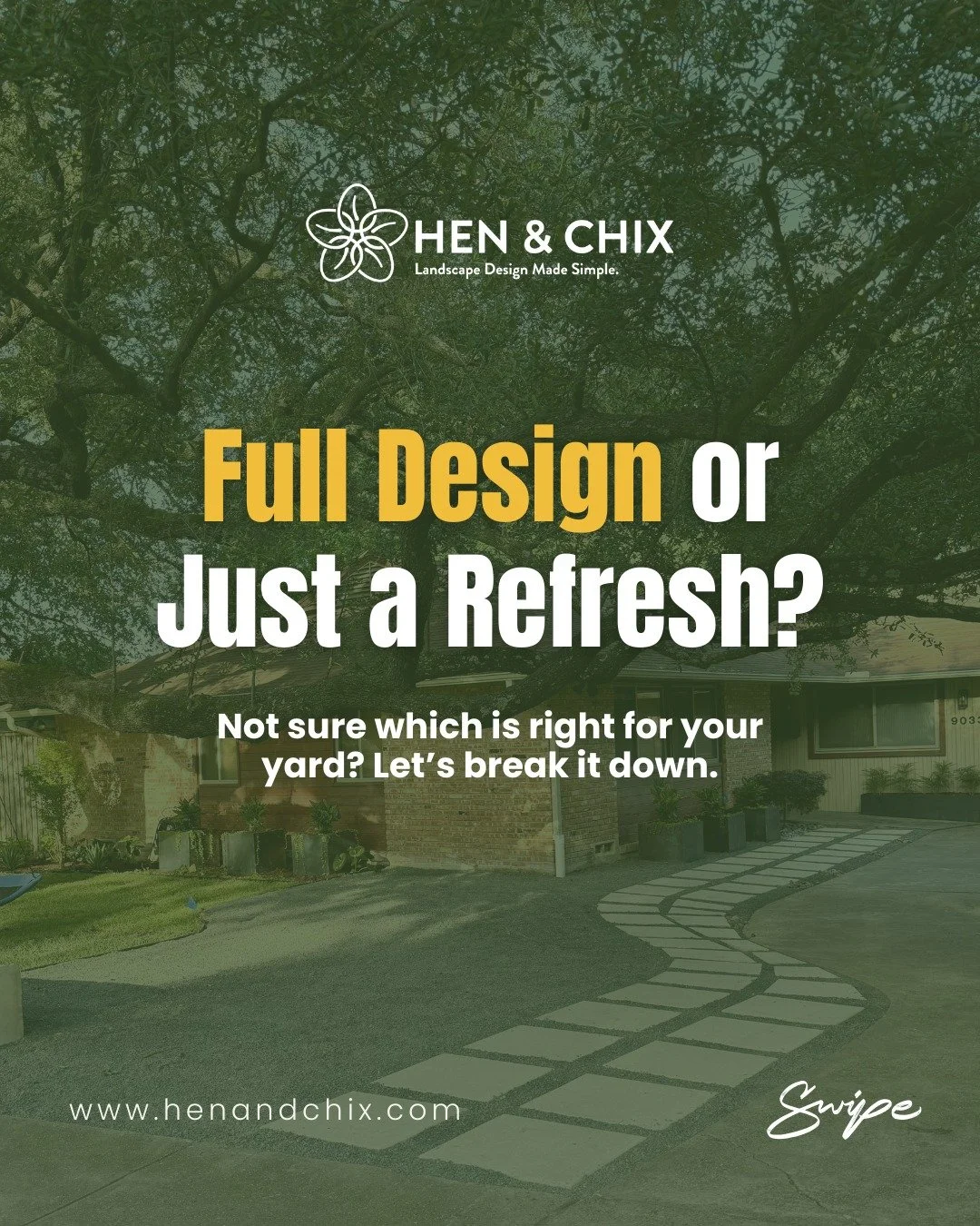 Not every yard needs a total redesign sometimes a thoughtful refresh is all it takes.

At Hen &amp; Chix, we offer both options depending on what your space and lifestyle really need.

✨ Full Design is perfect if:
&ndash; You&rsquo;re ready to change