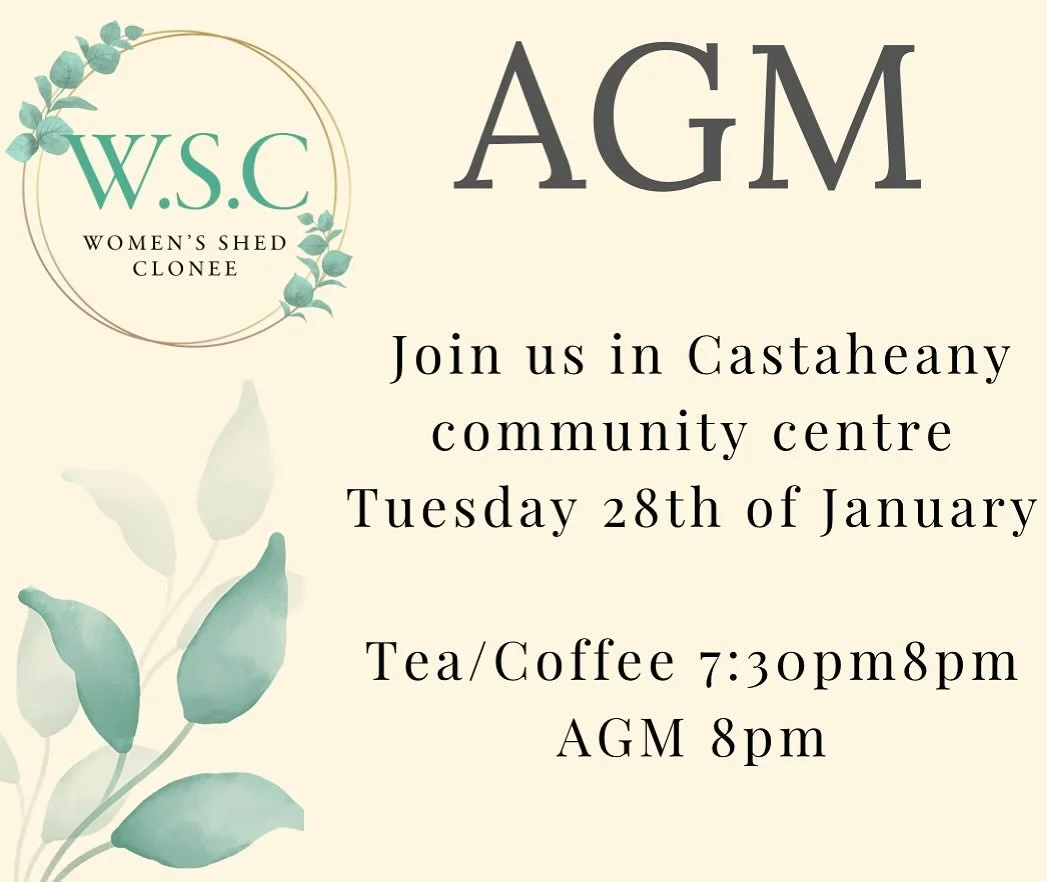 Our Annual General meeting will be held in Castaheany community centre at 7:30pm on January 28th.