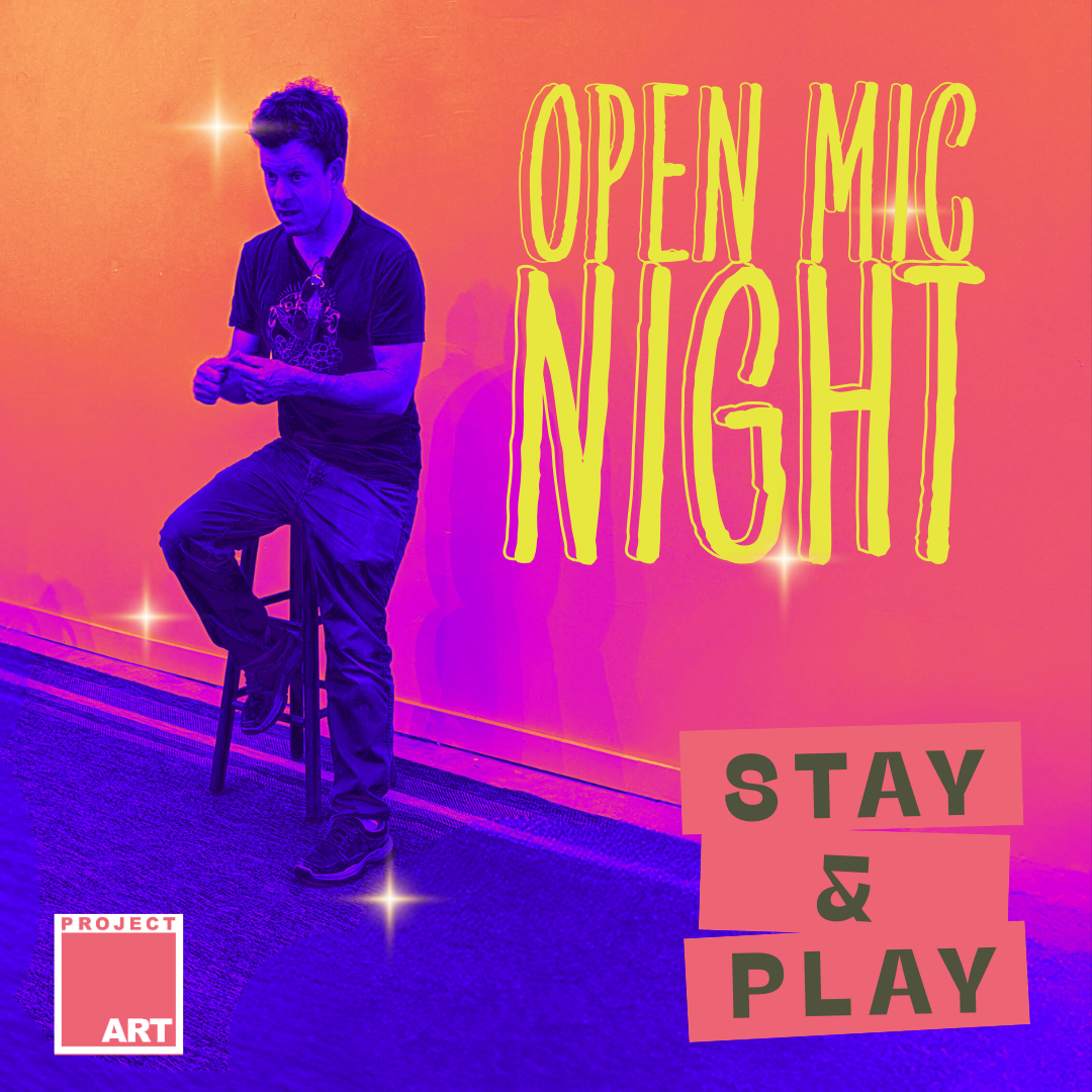 Stay &amp; Play Series: Open Mic Night