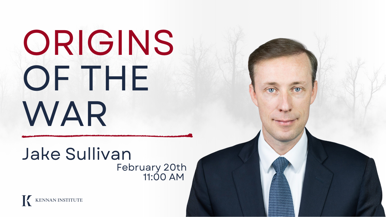 Origins of the War: A Conversation with Jake Sullivan