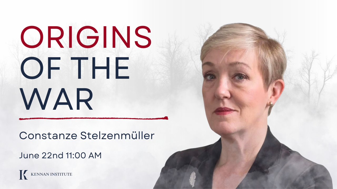 Origins of the War: A Conversation with Constanze Stelzenmüller