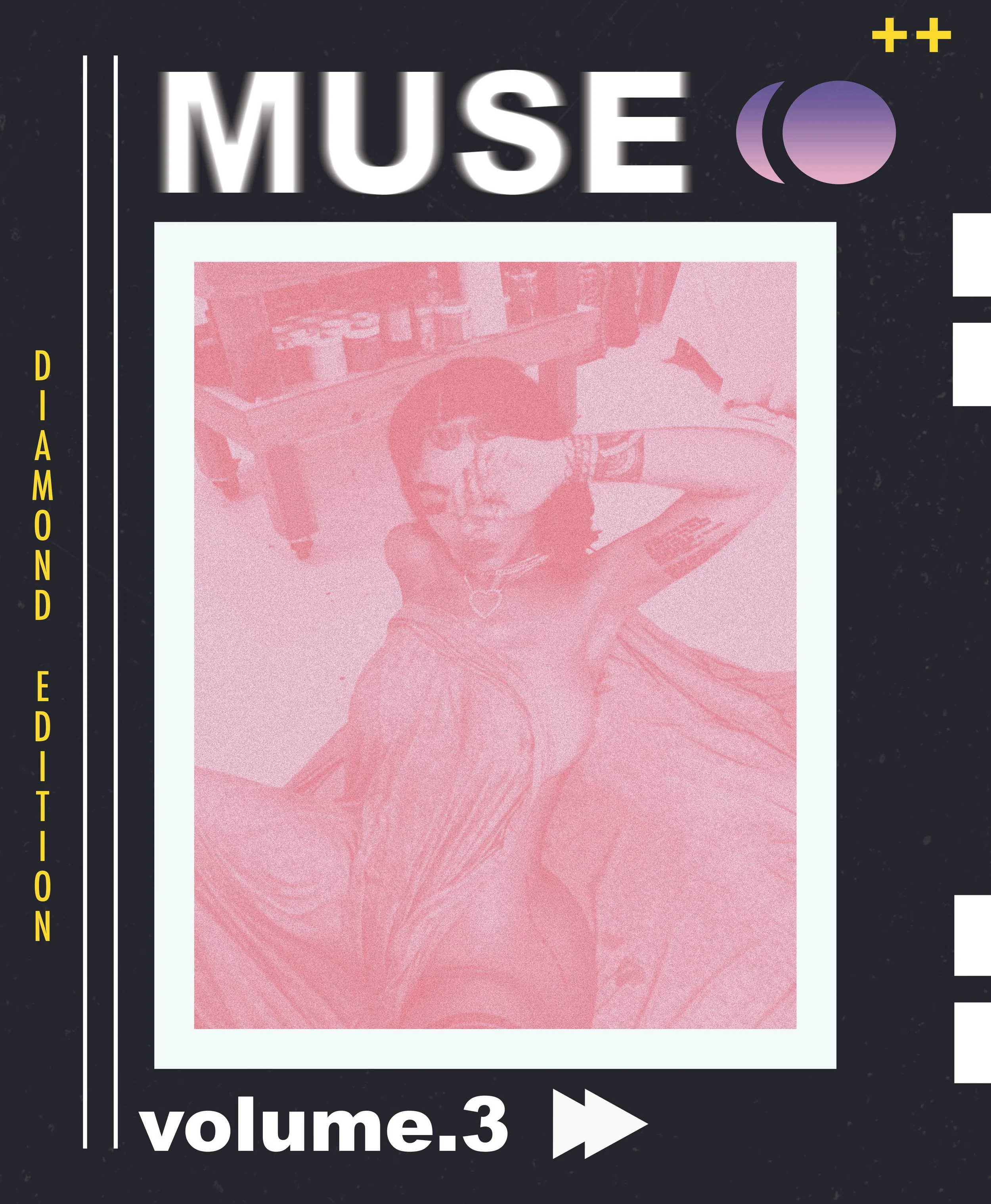 A graphic design cover titled 'Muse' with a stylized photo of a person taking a selfie in a pink filter, surrounded by a black and white border with yellow text that reads 'Diamond Edition'. The cover also features the text 'volume.3' and decorative 
