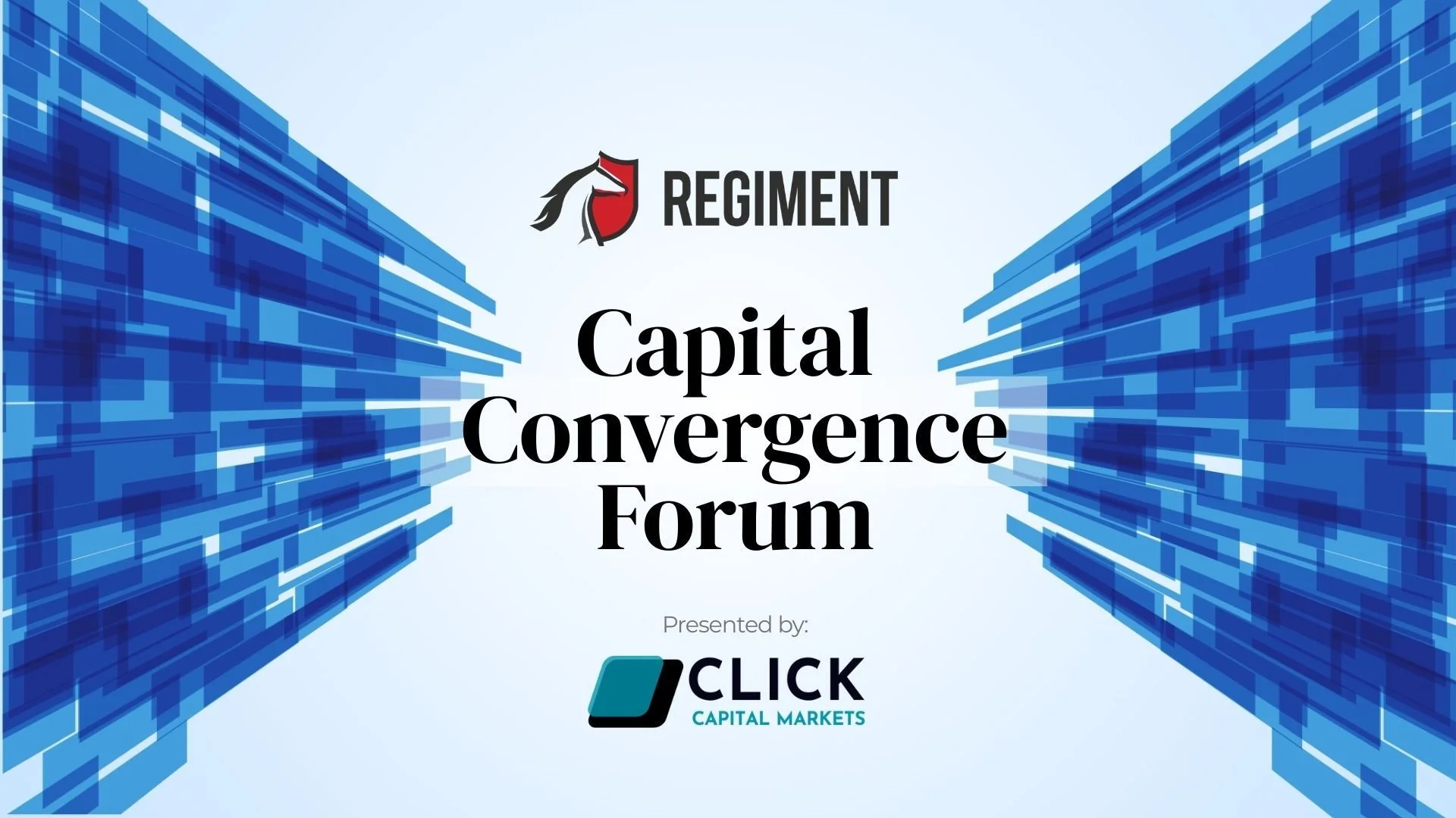 Regiment Securities: Capital Convergence Forum
