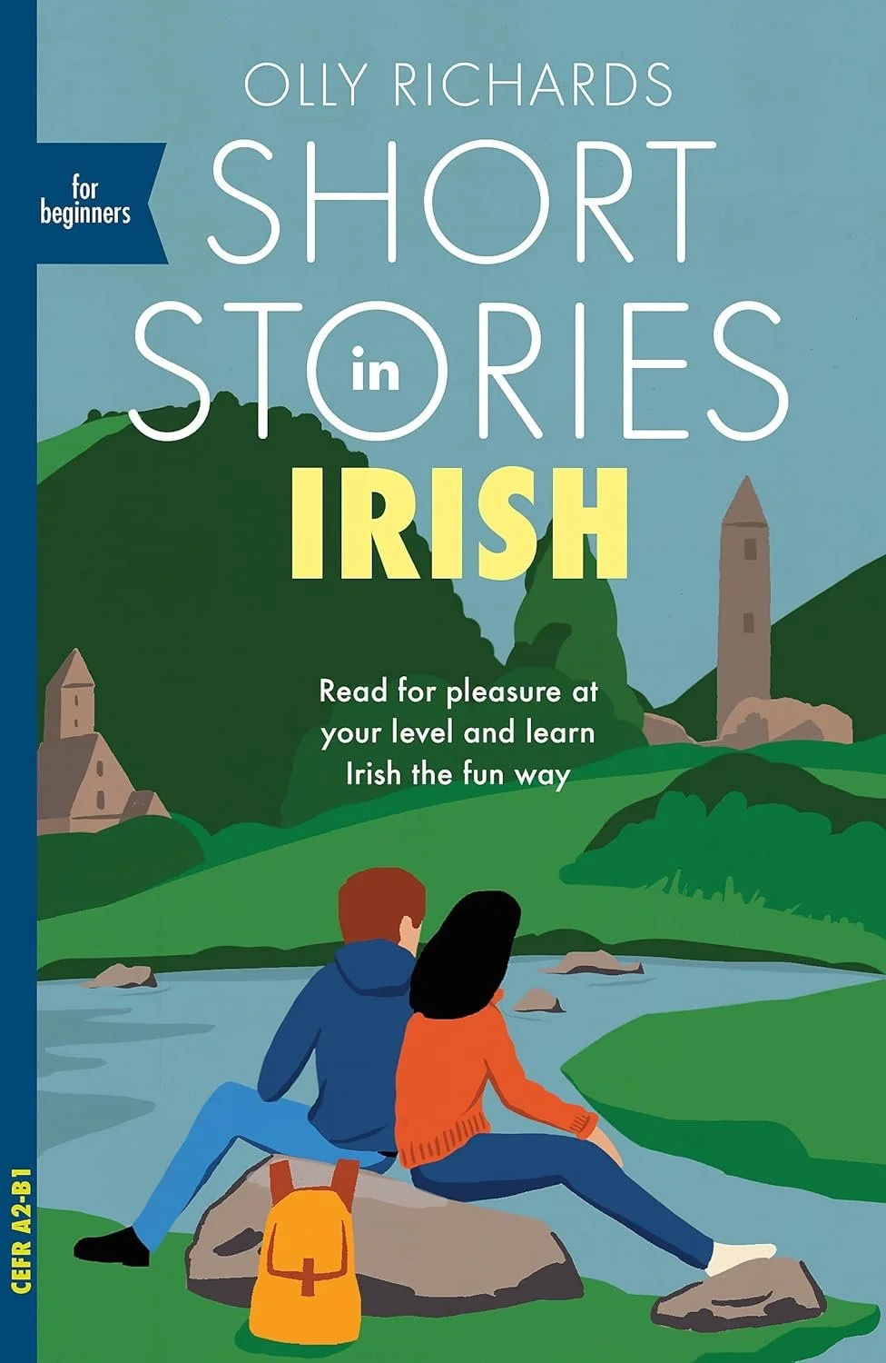 Book cover titled "Short Stories in Irish" by Olly Richards, featuring an illustration of a man and woman sitting on rocks by a river, with green hills, castles, and a blue sky in the background.