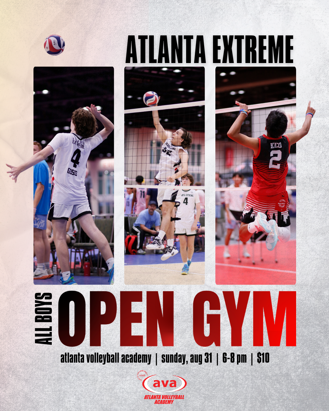 Poster advertising an open gym event for boys at Atlanta Volleyball Academy on Sunday, August 31, from 6 to 8 pm, costing $10. The poster features three action shots of boys playing volleyball, with the words "Atlanta Extreme" and "All Boys Open Gym"