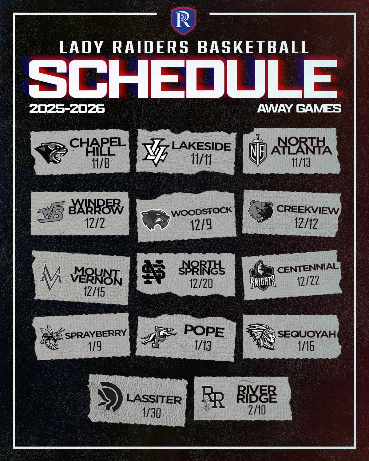 Lady Raiders basketball 2025-2026 away game schedule with team logos and dates, including games against Chapel Hill, Lakeside, North Atlanta, Winder Barrow, Woodstock, Creekview, Mount Vernon, North Springs, Centennial, Sprayberry, Pope, Sequoyah, Lassiter, and River Ridge.