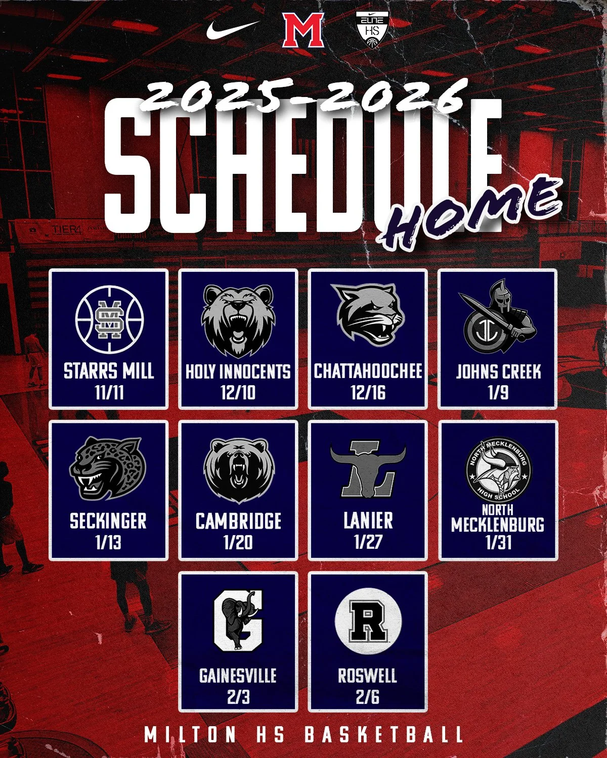 Milton High School basketball schedule from 2025 to 2026. The schedule includes games against Starrs Mill, Holy Innocents, Chattahoochee, Johns Creek, Seckinger, Cambridge, Lanier, North Mecklenburg High School, Gainesville, and Roswell. Each game display includes the opponent's mascot, game date, and a logo for each school.