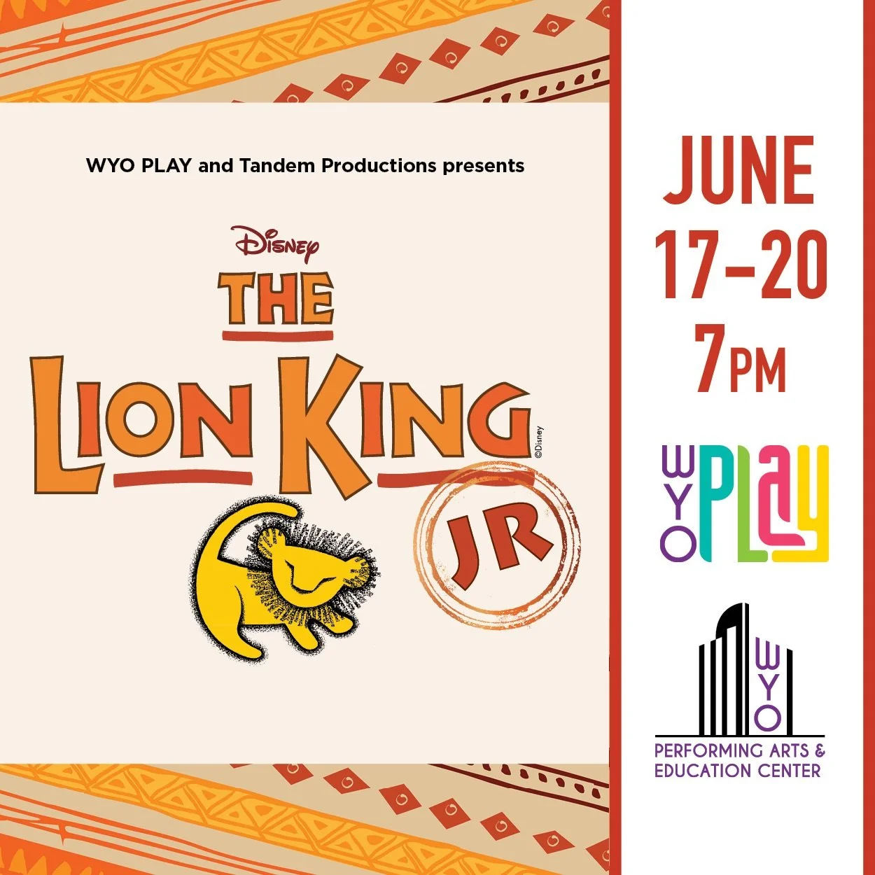 WYO PLAY and Tandem Productions present Disney’s The Lion King JR
