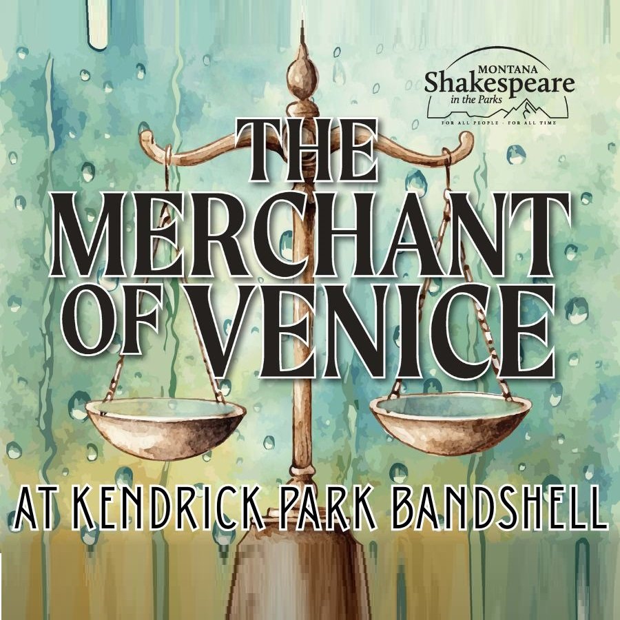 Montana Shakespeare in the Parks: The Merchant of Venice