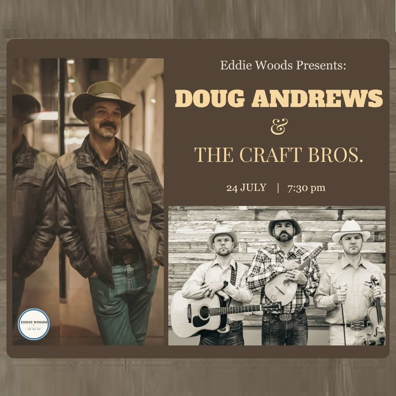 Eddie Woods presents: Doug Andrews & The Craft Brothers