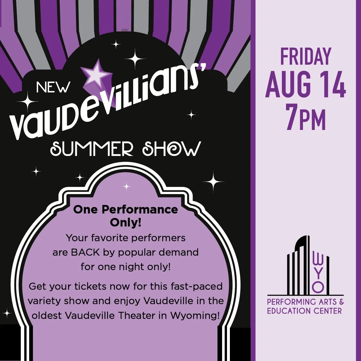 WYO's New Vaudevillian Summer Performance