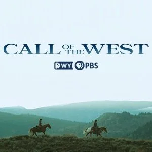Wyoming PBS presents Call of the West