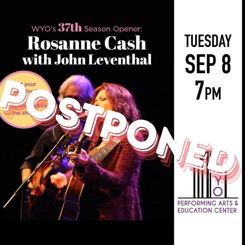 WYO's 37th Season Opener: Rosanne Cash with John Leventhal (POSTPONED)