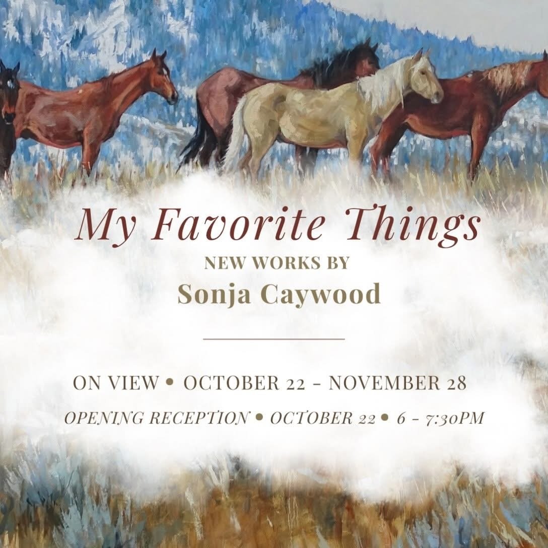 My Favorite Things: New Works by Sonja Caywood