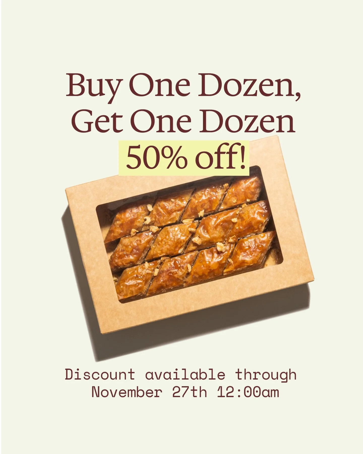 A little treat goes a long way &hellip; especially when the second box is 50% off. Buy one dozen baklava, get one dozen half off. Limited time only. ✨