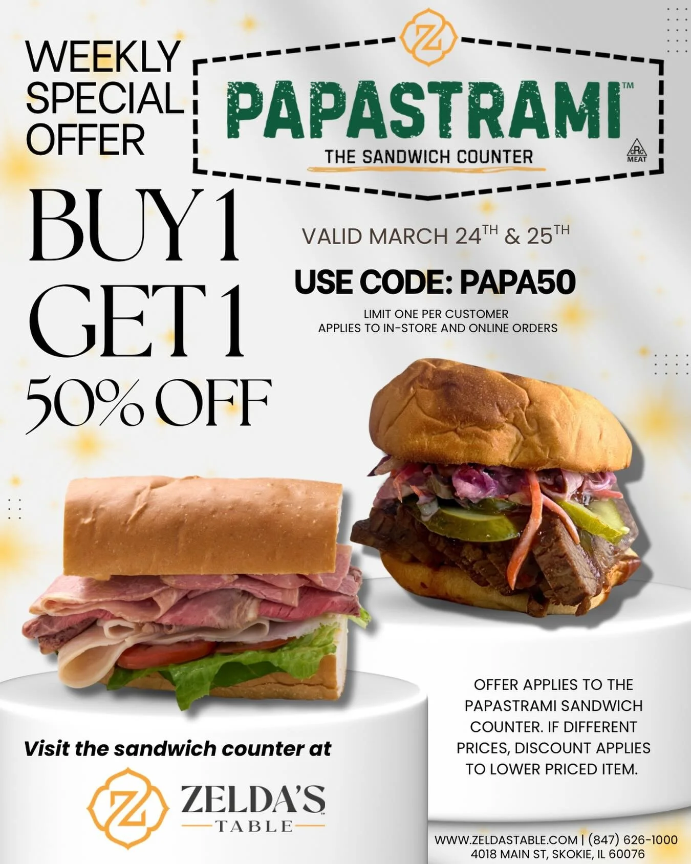 BOGO just got better 🥪 Buy one, get one 50% off at Papastrami&mdash;your sandwich cravings just met their match. Use code PAPA50!

Order online at www.zeldastable.com or call (847) 626-1000 to place your order for pick up or delivery today! 

#order
