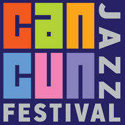 Cancun Jazz Festival | Cancun, Mexico