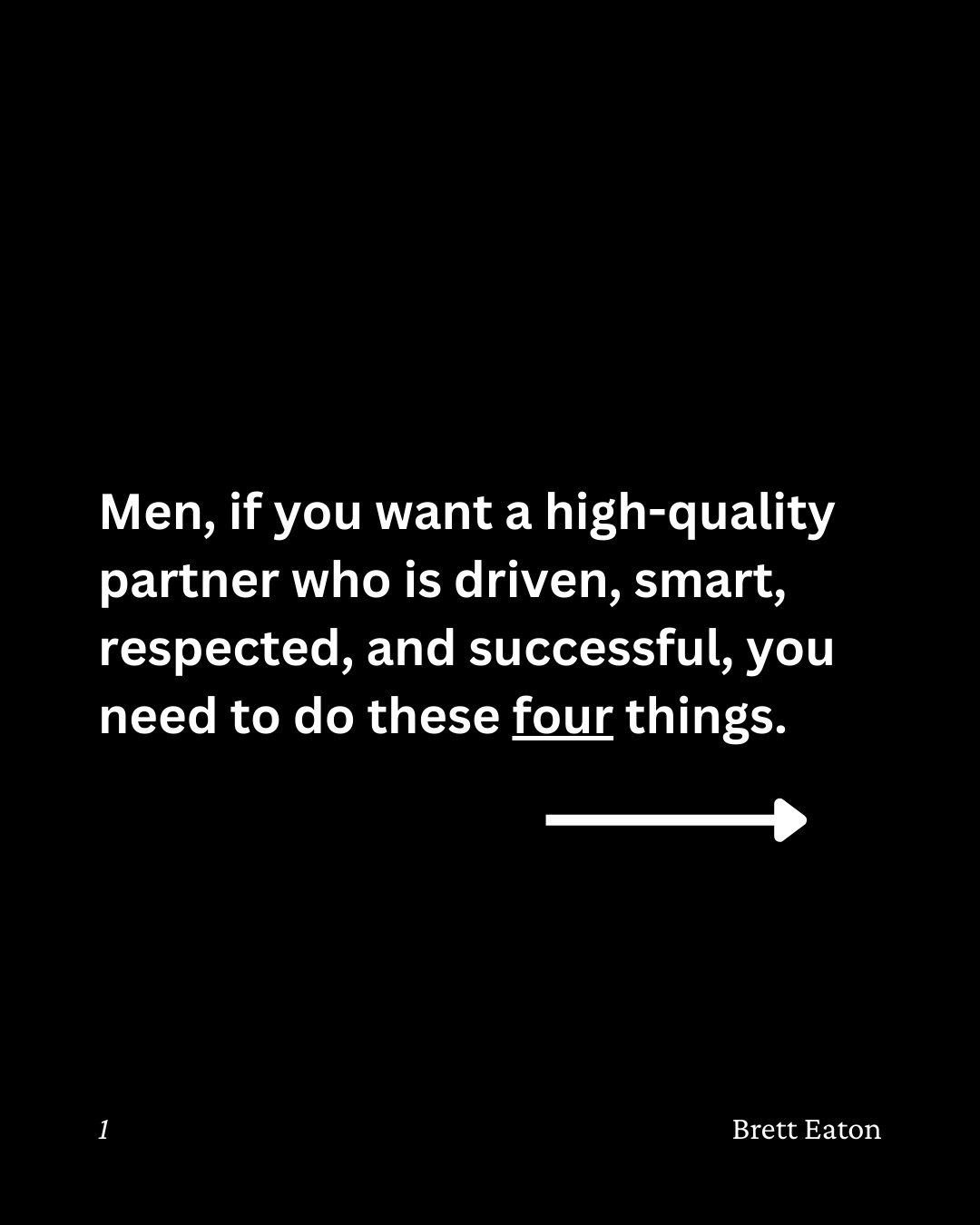 Men&mdash;if you want a driven, smart, respected, successful partner, you need to level up where it actually matters.

Not louder or flashier.
&bull; Stronger
&bull; Safer
&bull; Clearer

Here&rsquo;s the play:
&bull; Be the man she can relax around 