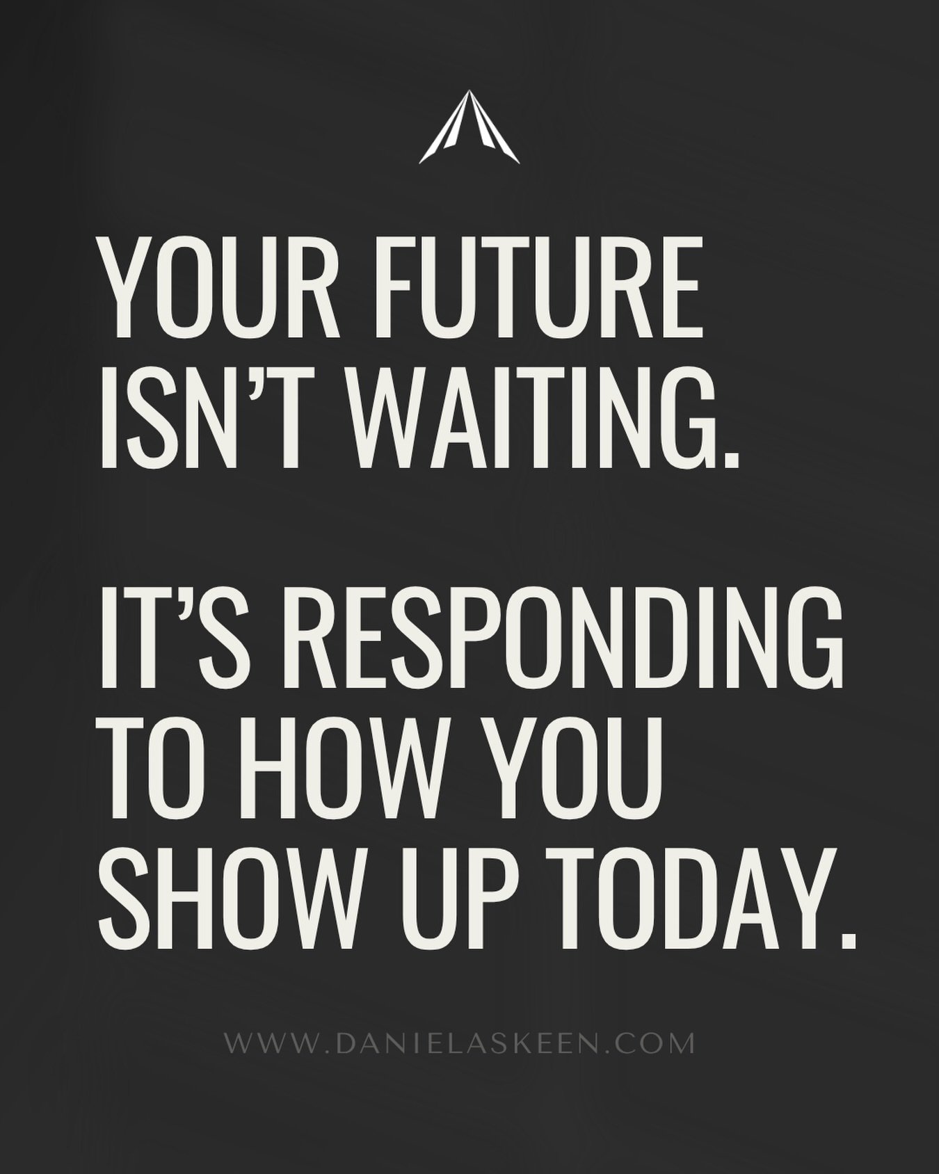 Every decision you make.
Every standard you set.
Every step you take when no one is watching.

Those moments matter more than you think.

The future doesn&rsquo;t suddenly arrive one day.
It&rsquo;s shaped quietly through how you show up,
how you lea