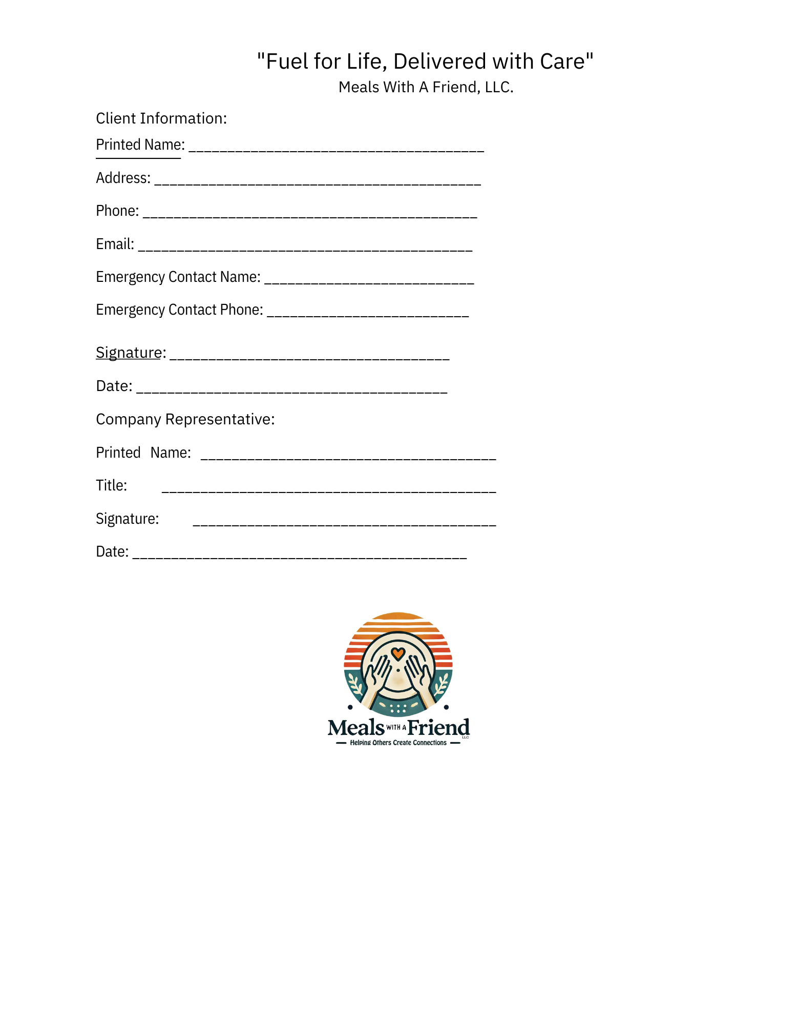 A flyer for 'Meals With A Friend LLC' featuring a form for client and company information, with a logo at the bottom showing two hands covering a face with a heart, and the text 'Meals with a Friend - Helping Others Create Connections'.