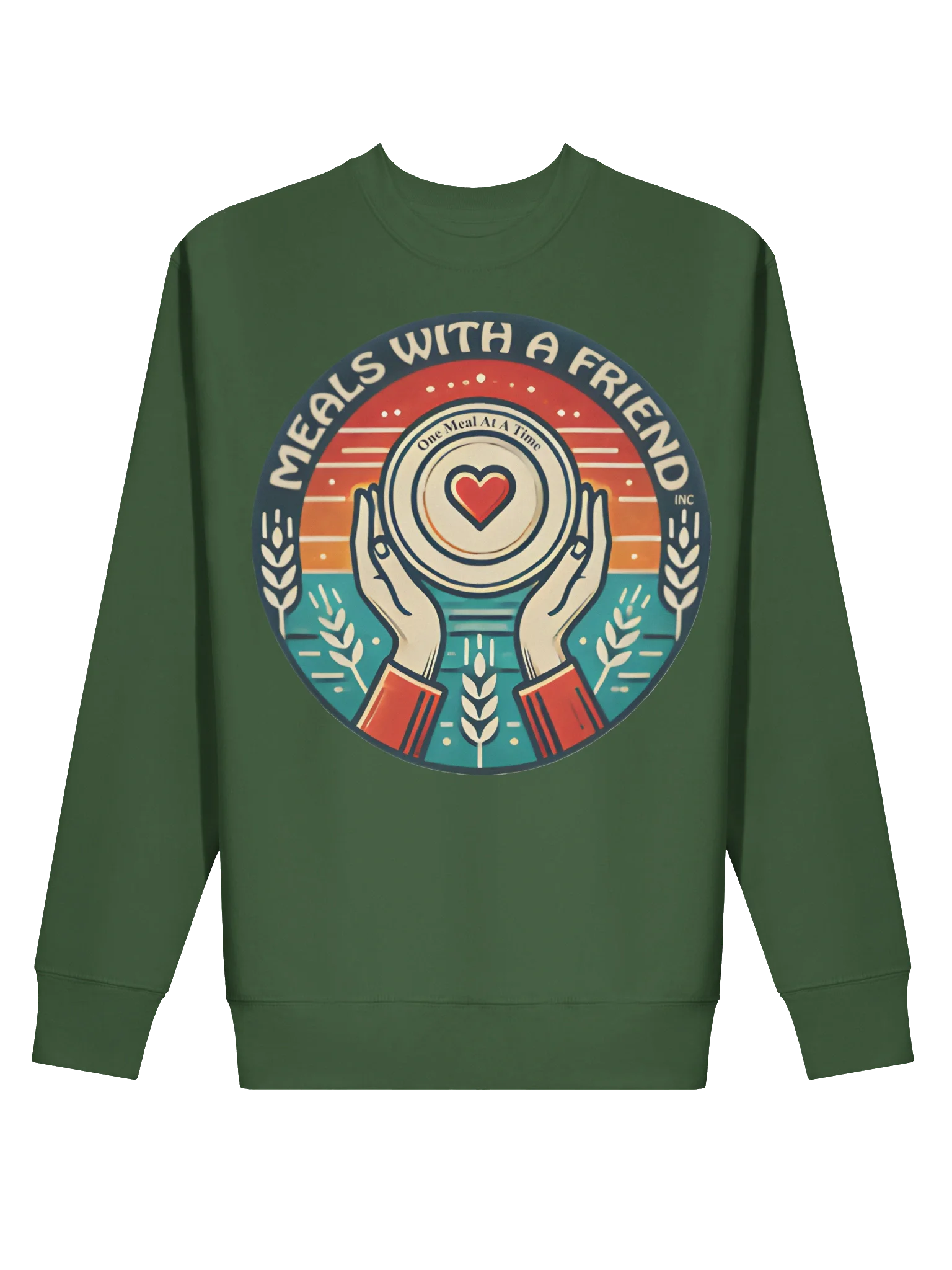 Green sweatshirt with a circular graphic design featuring hands holding a bowl with a heart in the center. The text reads 'Meals with a Friend' and 'One Meal At A Time.'